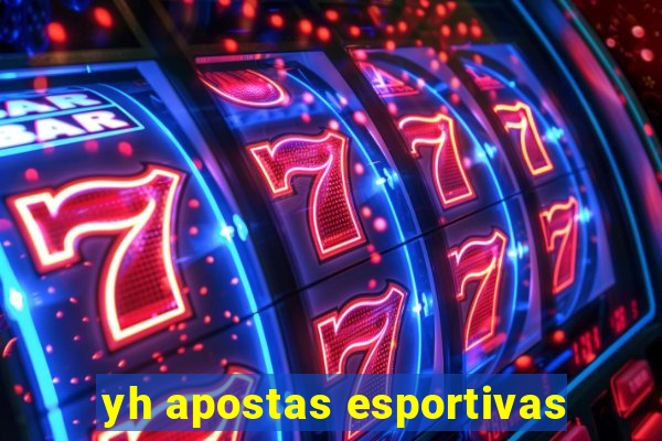 yh apostas esportivas